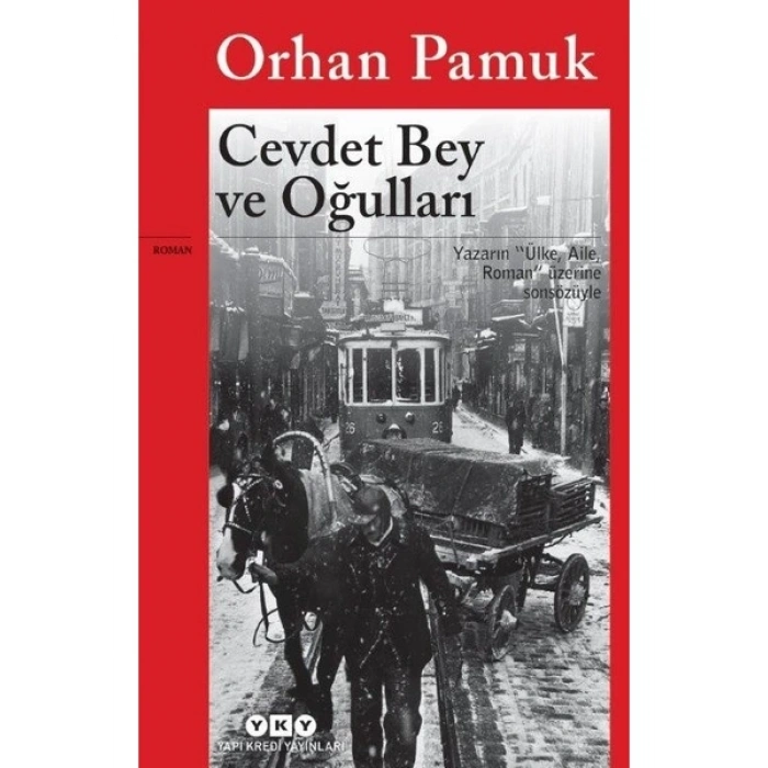 Cevdet Bey ve Oğulları - Orhan Pamuk