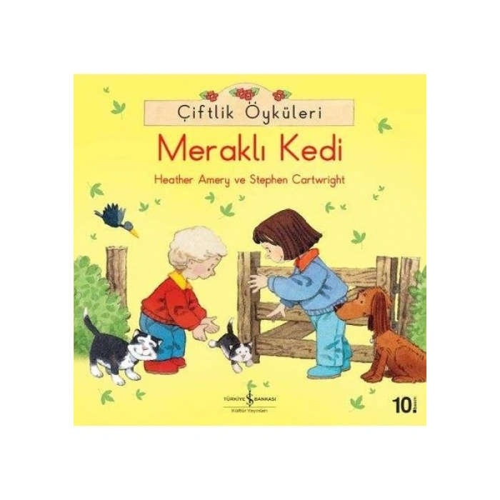 Çiftlik Öyküleri : Meraklı Kedi - Heather Amery
