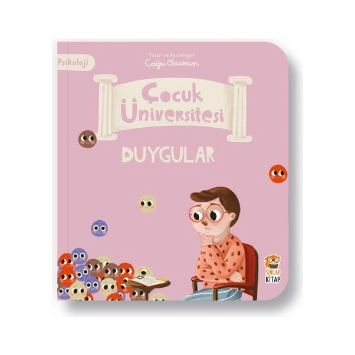 Çocuk Üniversitesi - Psikoloji: Duygular - Çağrı Odabaşı