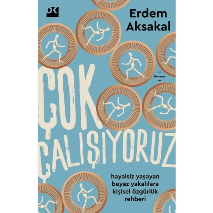 Çok Çalışıyoruz - Erdem Aksakal