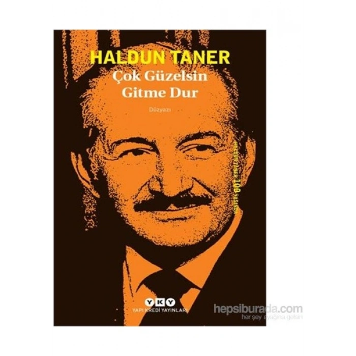 Çok Güzelsin Gitme Dur - Haldun Taner