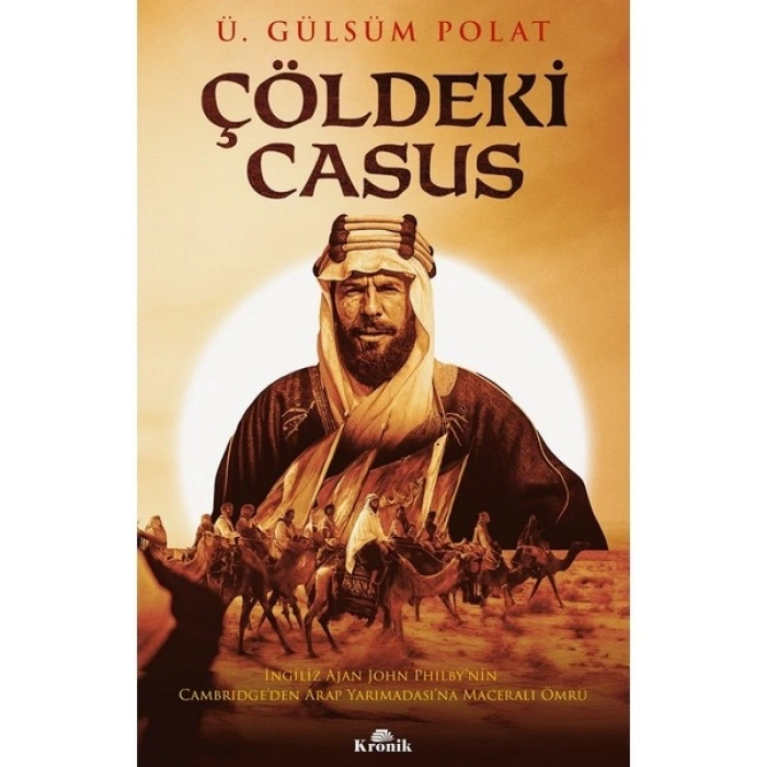 Çöldeki Casus - Ü. Gülsüm Polat