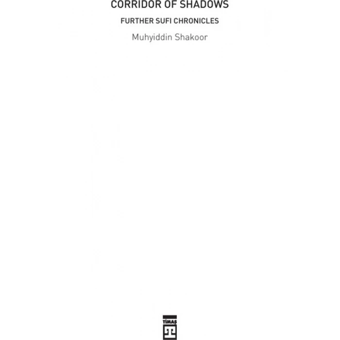 Corridor Of Shadows - (Futher Sufi Chronicles)-Muhyiddin Şekür