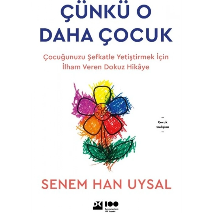 Çünkü O Daha Çocuk - Senem Han Uysal