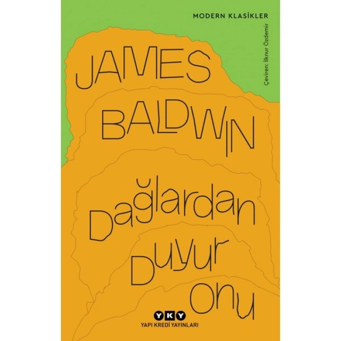 Dağlardan Duyur Onu - James Baldwin