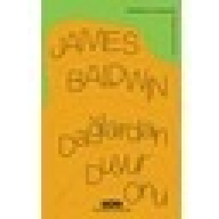 Dağlardan Duyur Onu - James Baldwin