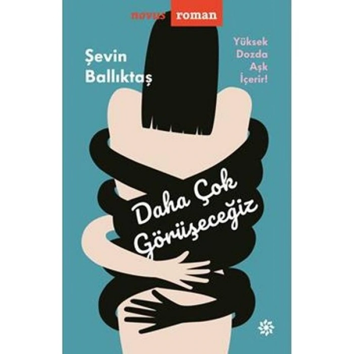 Daha Çok Görüşeceğiz - Şevin Ballıktaş