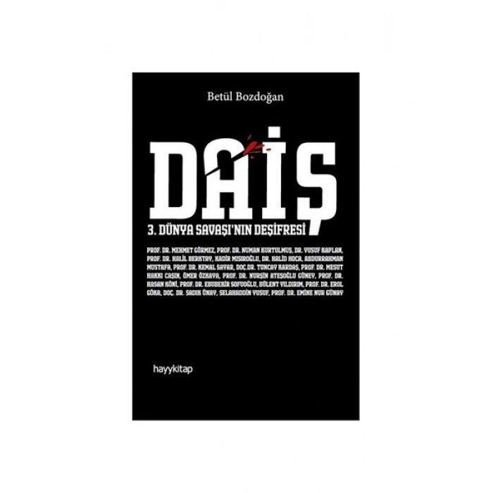 Daiş (3. Dünya Savaşı’Nın Deşifresi)-Betül Soysal Bozdoğan
