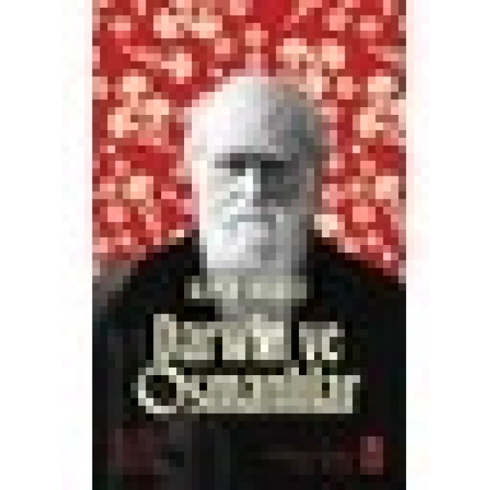 Darwin ve Osmanlılar / Bilim Tarihi Yazıları - Alper Bilgili