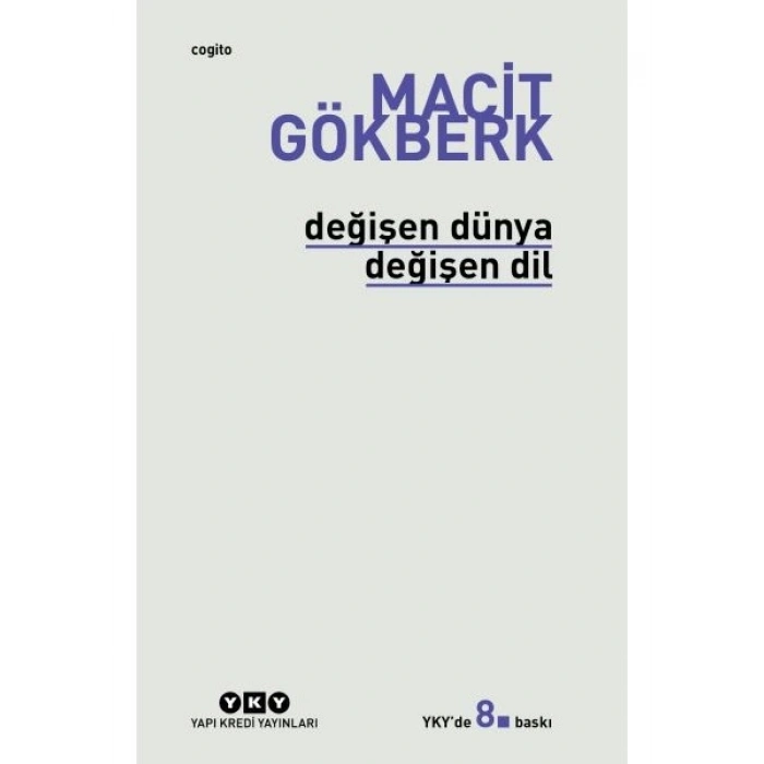 Değişen Dünya Değişen Dil-Macit Gökberk