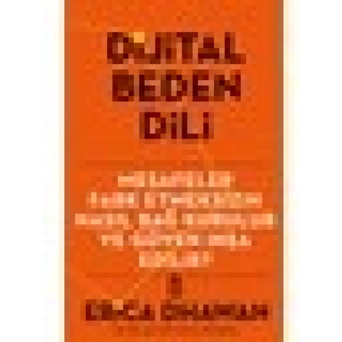 Dijital Beden Dili - Erica Dwahan