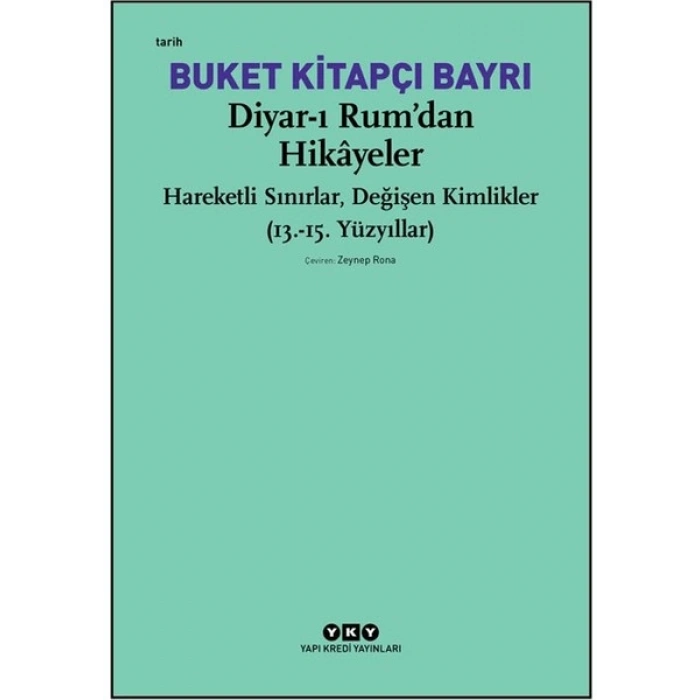 Diyar-I Rum’dan Hikayeler