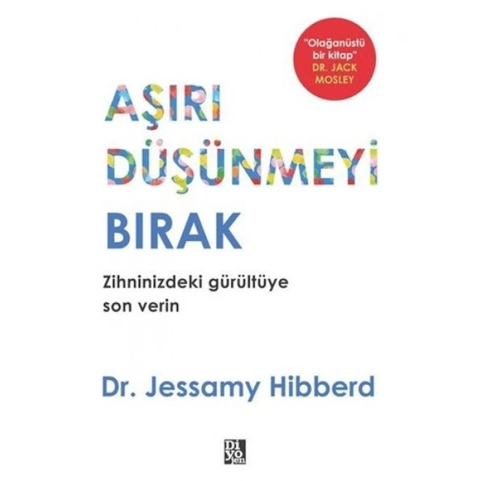 Diyojen Yayıncılık Aşırı Düşünmeyi Bırak