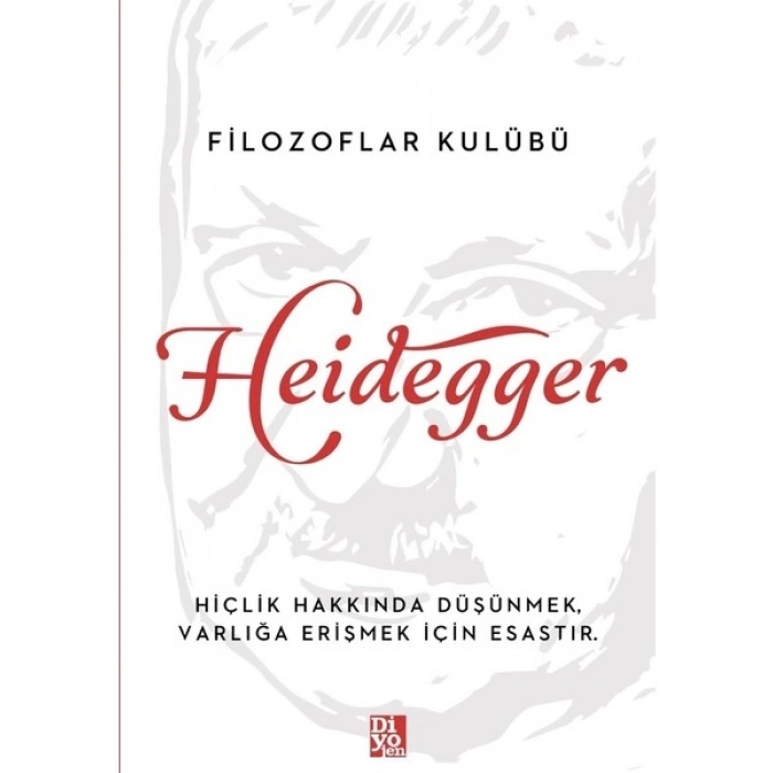Diyojen Yayıncılık Heidegger - Luis Fernando Moreno