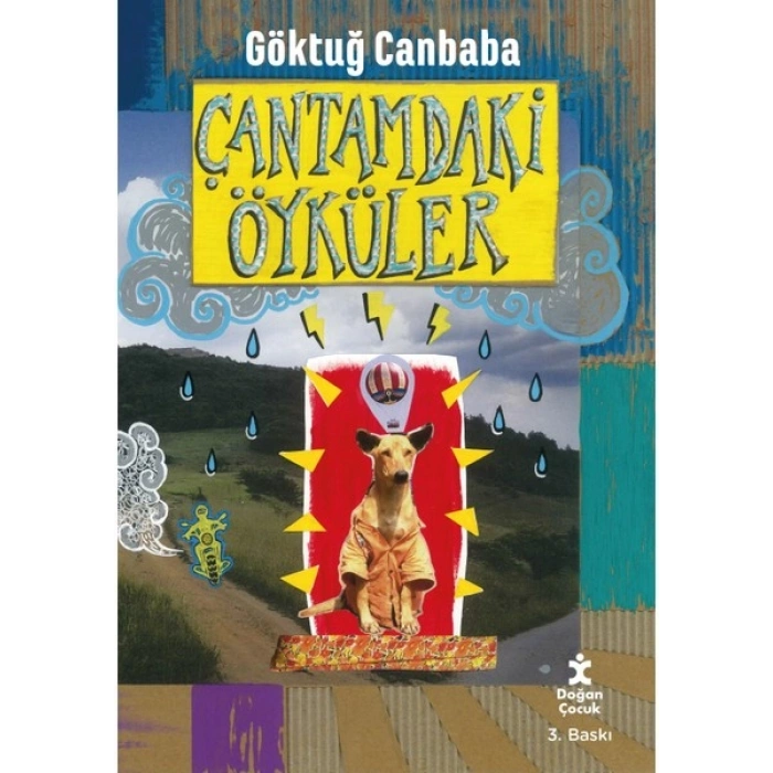 Doğan Çocuk Çantamdaki Öyküler - Göktuğ Canbaba
