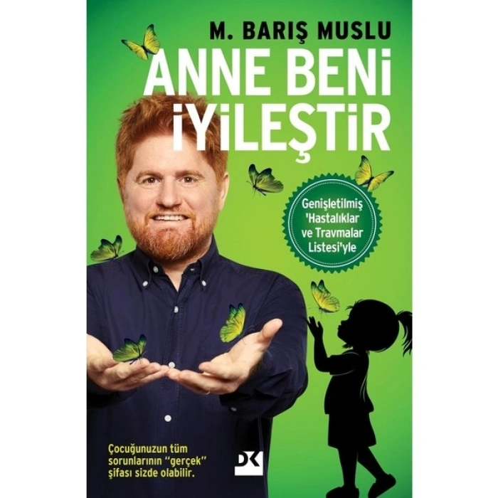 Doğan Kitap Anne Beni İyileştir M. Barış Muslu Ciltsiz 224 Sayfa Türkçe Kitap