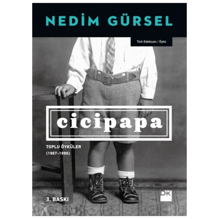 Doğan Kitap Cicipapa: Toplu Öyküler (1967 - 1990) - Nedim Gürsel-Kapak değişebilir.