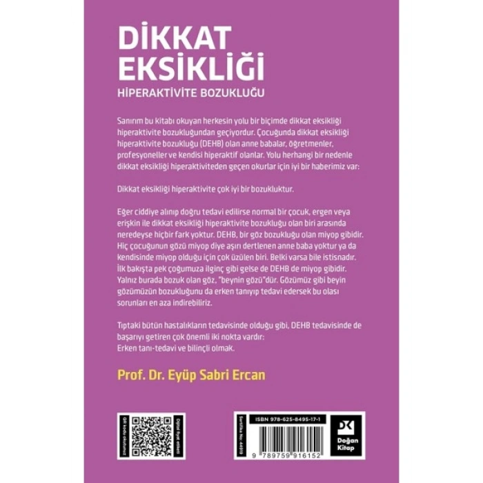 Doğan Kitap Dikkat Eksikliği ve Hiperaktivite - Eyüp Sabri Ercan Doğan Yayınları Normal Boy 256 Sayfa