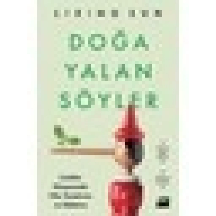 Doğan Kitap Doğa Yalan Söyler - Lixing Sun