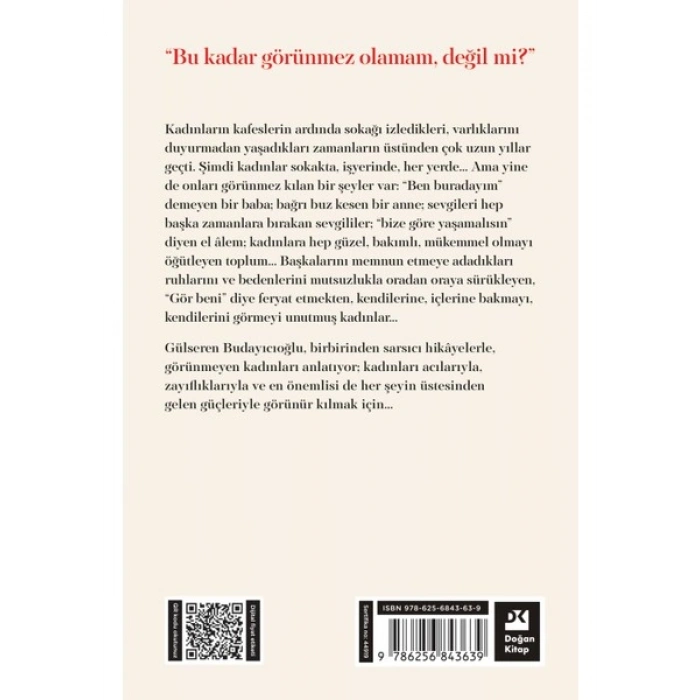 Doğan Kitap Görünmeyen Kadınlar - Gülseren Budayıcıoğlu Ciltsiz 200 Sayfa Türkçe Edebiyat
