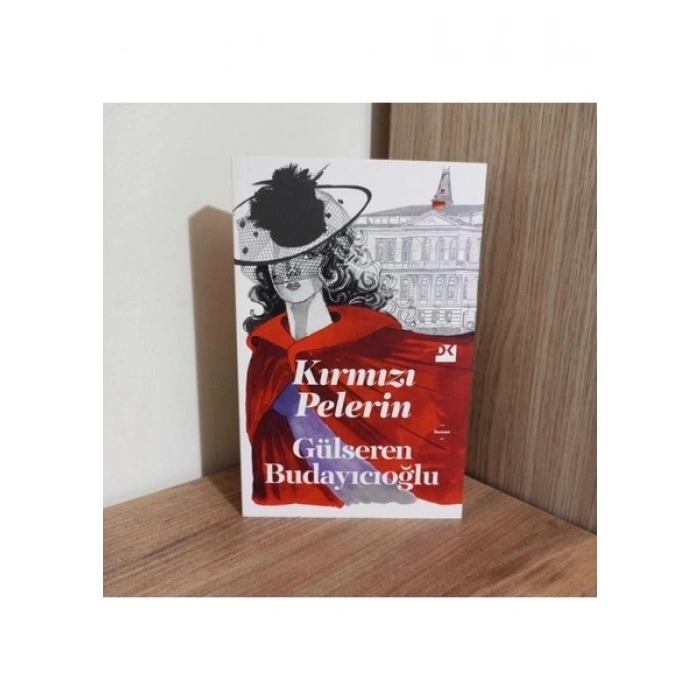 Doğan Kitap Kırmızı Pelerin - Gülseren Budayıcıoğlu Ciltsiz Roman 424 Sayfa