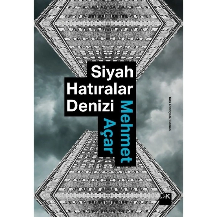 Doğan Kitap Siyah Hatıralar Denizi - Mehmet Açar