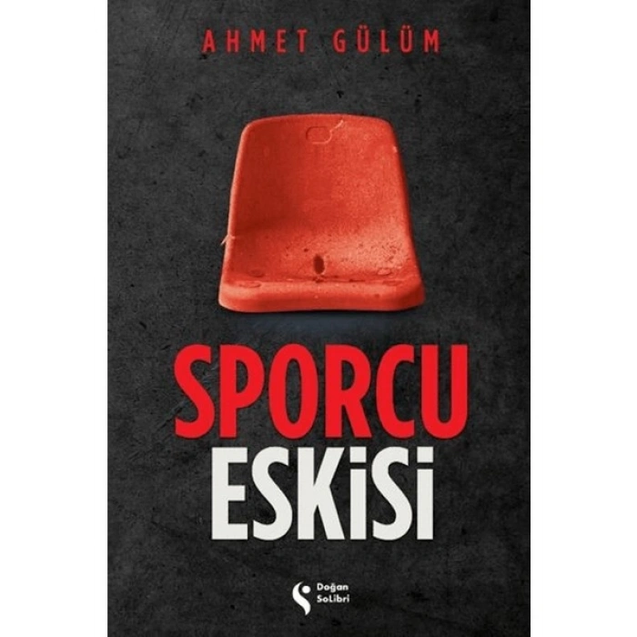 Doğan Solibri Sporcu Eskisi - Ahmet Gülüm