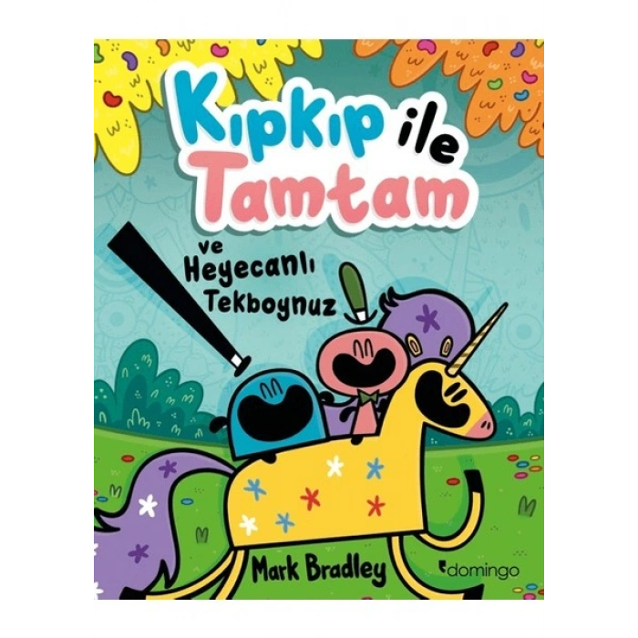 Domingo Yayınevi Kıpkıp ile Tamtam ve Heyecanlı Tekboynuz