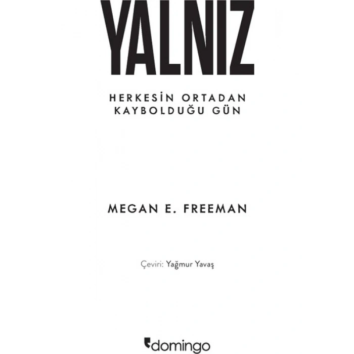 Domingo Yayınevi Yalnız - Megan E. Freeman