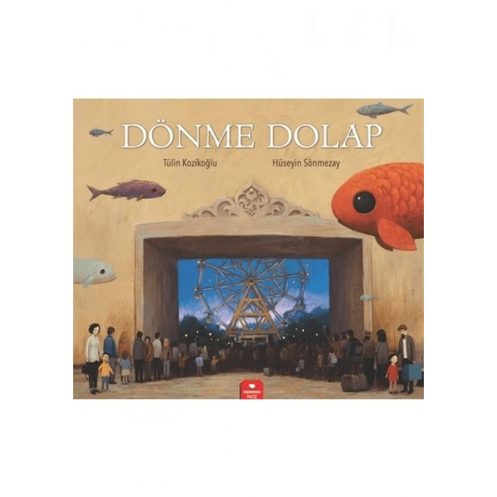 Dönme Dolap - Tülin Kozikoğlu