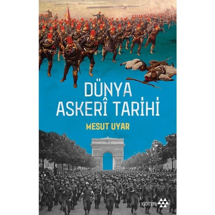 Dünya Askeri Tarihi - Mesut Uyar