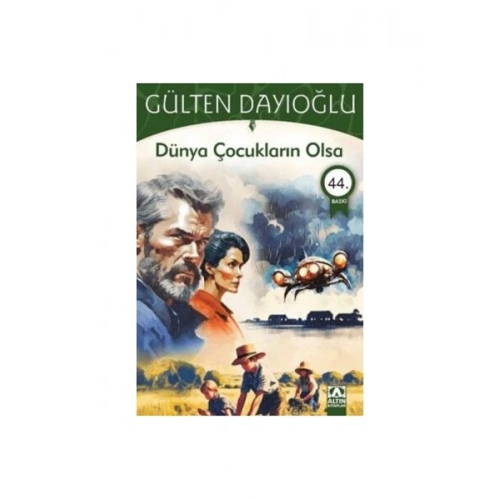 Dünya Çocukların Olsa - Gülten Dayıoğlu