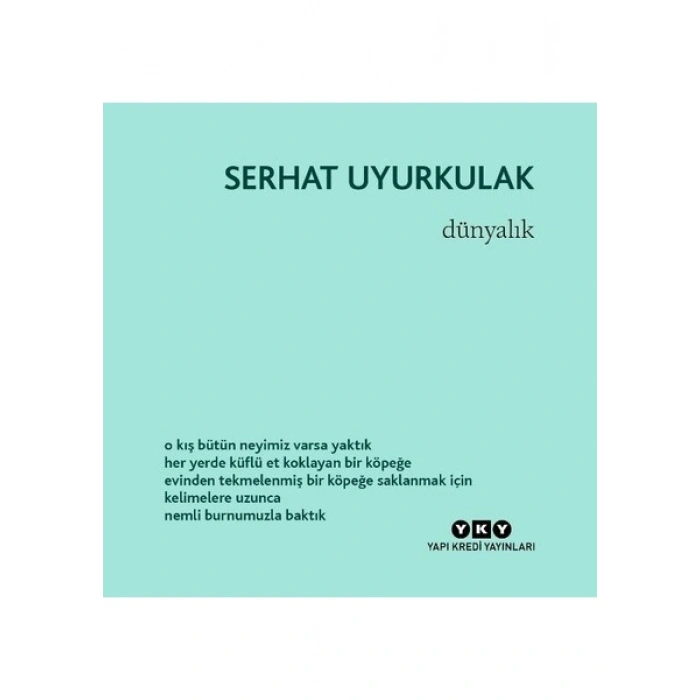 Dünyalık - Serhat Uyurkulak
