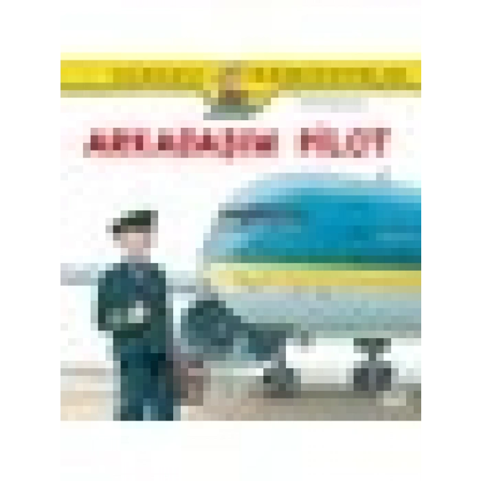 Dünyayı Öğreniyorum - Arkadaşım Pilot - Ralf Butschkow