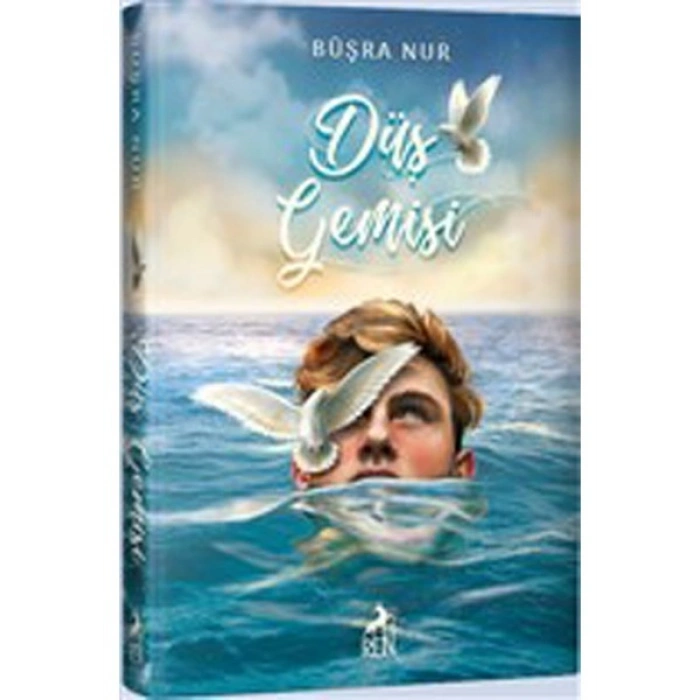Düş Gemisi - Ciltli - Büşra Nur