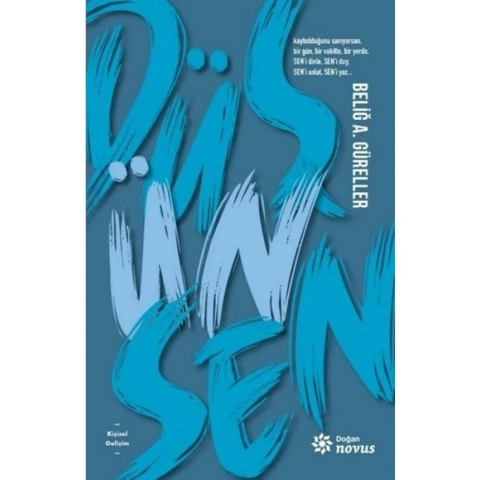 Düş-ün-sen - Beliğ A. Güreller