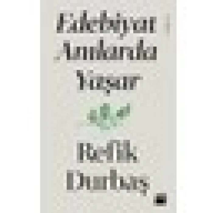Edebiyat Anılarda Yaşar - Refik Durbaş
