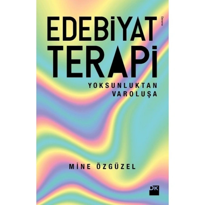 Edebiyat Terapi - Mine Özgüzel