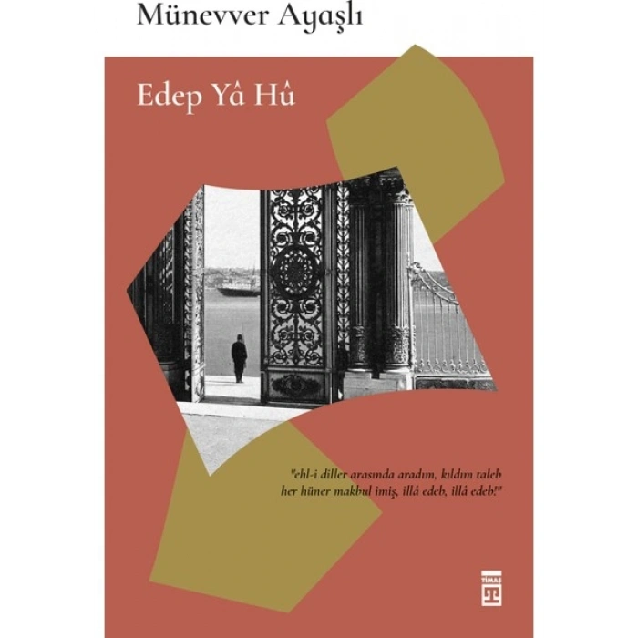 Edep Ya Hu - Münevver Ayaşlı
