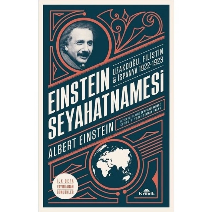 Einstein Seyahatnamesi: Uzakdoğu-Filistin-İspanya 1922-1923 - Albert Einstein