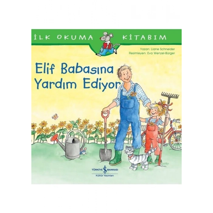 Elif Babasına Yardım Ediyor - Liane Schneider