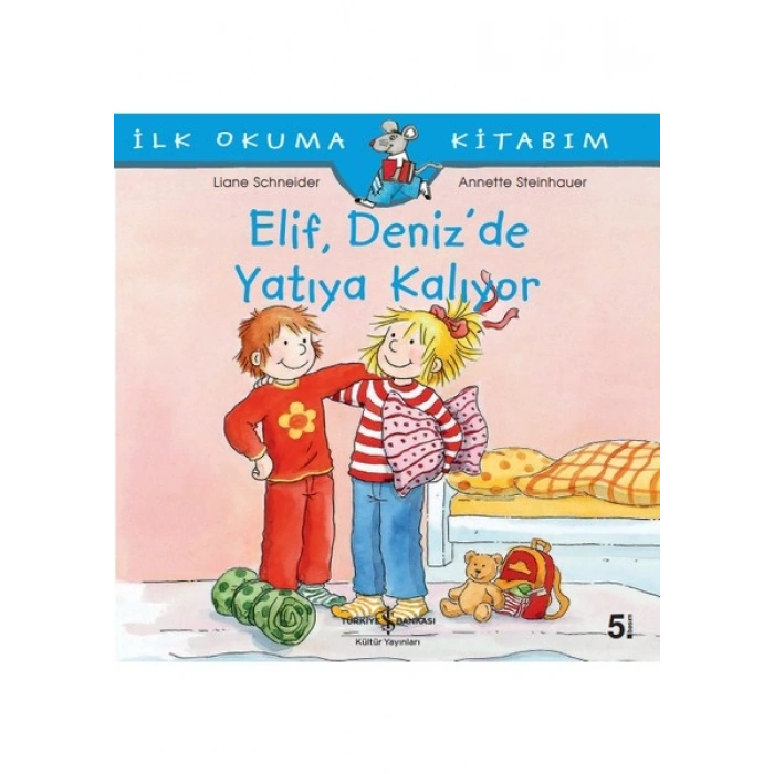 Elif Deniz’de Yatıya Kalıyor - Liane Schneider