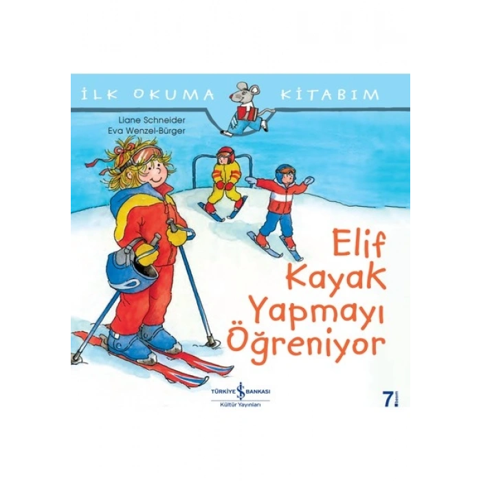 Elif Kayak Yapmayı Öğreniyor - Liane Schneider