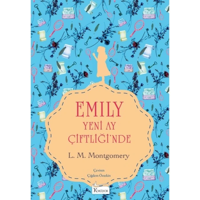 Emily Yeni Ay Çiftliğinde 1 (Bez Ciltli) - Lucy Maud Montgomery