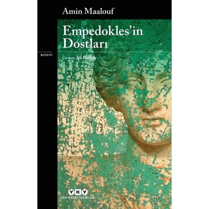 Empedoklesin Dostları - Amin Maalouf