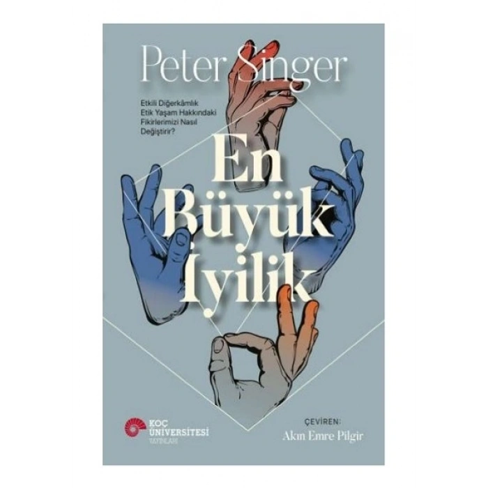 En Büyük İyilik - Peter Singer