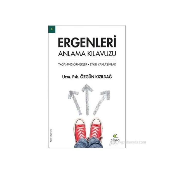 Ergenleri Anlama Kılavuzu - Özgün Kızıldağ