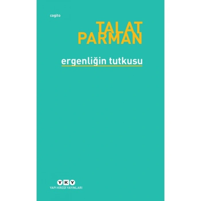 Ergenliğin Tutkusu - Talat Parman