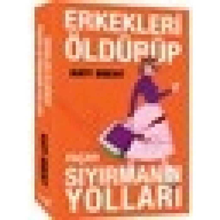 Erkekleri Öldürüp Paçayı Sıyırmanın Yolları - Katy Brent