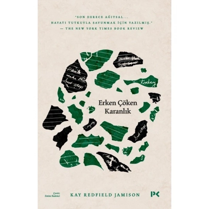 Erken Çöken Karanlık - Kay Redfield Jamison